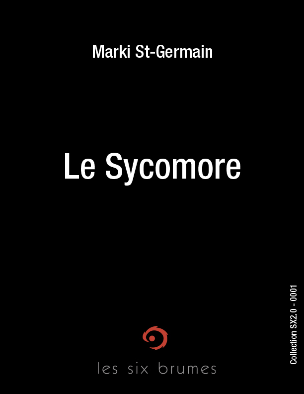 Les Six Brumes - Le Sycomore, nouvelle de fantastique et d'horreur de Marki St-Germain